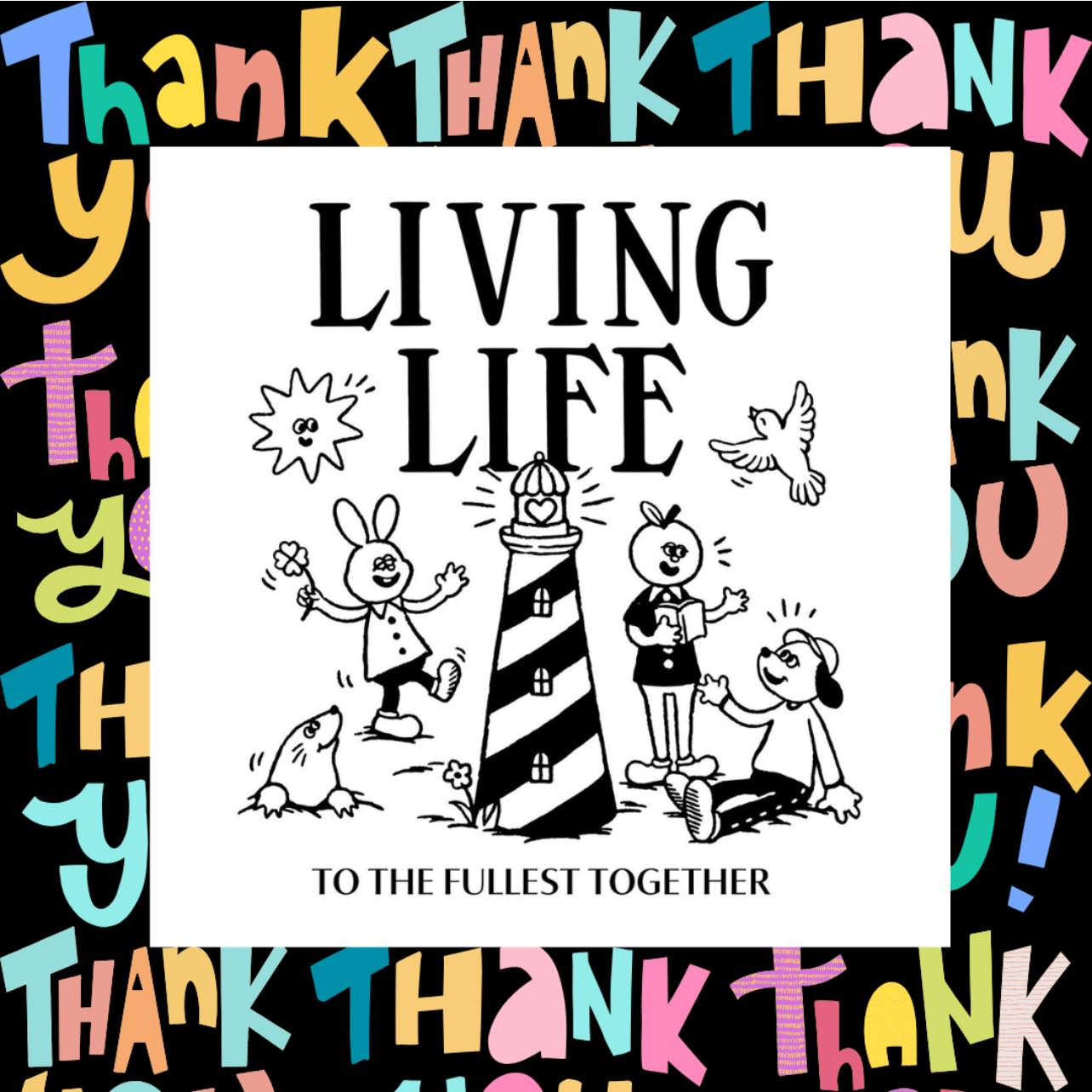 LIVING LIFE！応援が、形になりました